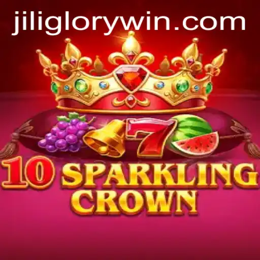 Exploring the Enchanting World of 10SparklingCrown: A Unique Gaming Experience with Jiliglory