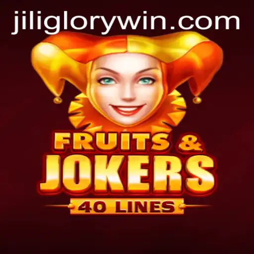 Discover the Excitement of FruitsAndJokers40 with Jiliglory
