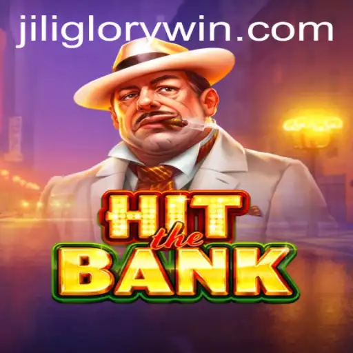 Exploring the Thrilling World of HitTheBank and the Intriguing Jiliglory