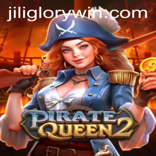 Exploring the High Seas with PirateQueen2: A Deep Dive into Jiliglory's Latest Adventure
